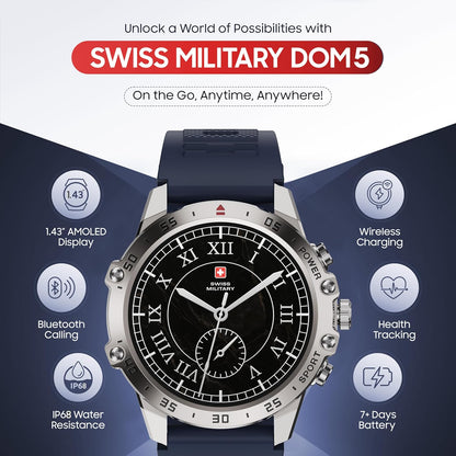 Swiss Military Dom 5 Smart Watch With 1.43 inch AMOLED Display | 1 Week Battery | IP68 Water Resistance | Swiss Military Health Pro App | Wireless Charging - Silver Frame with Dark Blue Silicon Strap